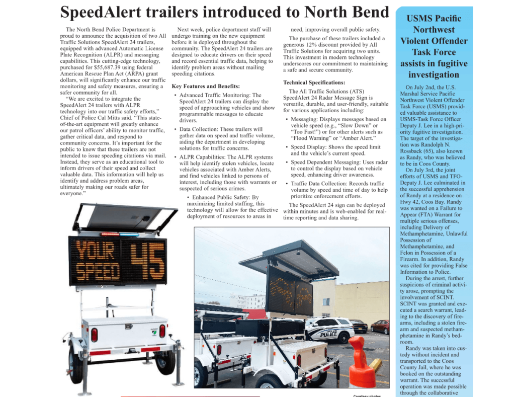 The North Bend Police Department acquired two ATS 5 trailers equipped with SpeedAlert Radar Speed and Message Signs